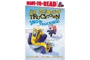 Snow Trucking! (Ready-To-Read Jon Scieszka's Trucktown - Level 1 Paperback