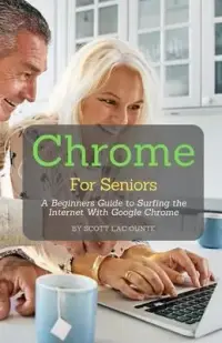 在飛比找博客來優惠-Chrome For Seniors: A Beginner