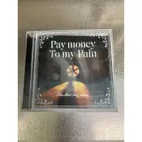 在飛比找蝦皮購物優惠-Pay money To my Pain  Another 