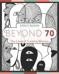 在飛比找誠品線上優惠-Beyond 70: The Lives of Creati