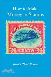 在飛比找三民網路書店優惠-How to Make Money in Stamps