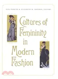 在飛比找三民網路書店優惠-Cultures of Femininity in Mode