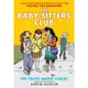 The Truth about Stacey: A Graphic Novel (the Baby-Sitters Club #2)/Ann M. Martin【禮筑外文書店】