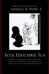 在飛比找博客來優惠-Ecce Educatrix Tua: The Role o