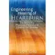 Engineering Healing of Heartburn: The Story of a Physician-patient and Healing the Disease