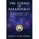 The Science of Paranormal: An Extraordinary Story of Our Eternal Life