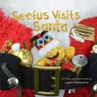 Seefus Visits Santa (Misadventures of Seefus Slug) by MacQuarrie, Laurel
