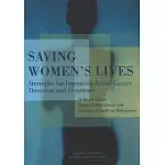 SAVING WOMEN’S LIVES: STRATEGIES FOR IMPROVING BREAST CANCER DETECTION AND DIAGNOSIS--A BREAST CANCER RESEARCH FOUNDATION AND I