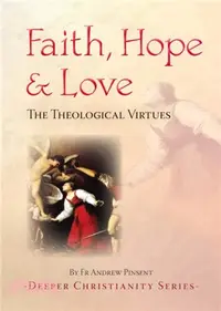 在飛比找三民網路書店優惠-Faith, Hope and Love：The Theol