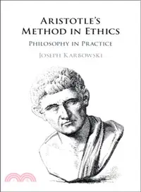 在飛比找三民網路書店優惠-Aristotle's Method in Ethics ―