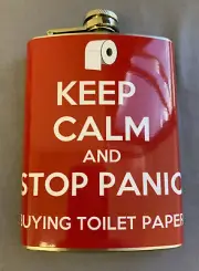 Keep Calm Toilet Paper Panic 8oz Stainless Steel Flask Drinking Whiskey Liquor