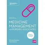 MEDICINES MANAGEMENT FOR NURSING ASSOCIATES