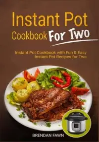 在飛比找博客來優惠-Instant Pot Cookbook for Two: 