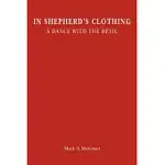 IN SHEPHERD’S CLOTHING: A DANCE WITH THE DEVIL