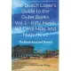 The Beach Lover’’s Guide to the Outer Banks - Volume 1: Kitty Hawk, Kill Devil Hills, and Nags Head: The Beach Road and Beyond