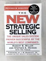 【書寶二手書T9／財經企管_CI8】THE NEW STRATEGIC SELLING_MILLER, ROBERT B./ HEIMAN, STE