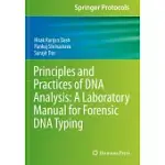 PRINCIPLES AND PRACTICES OF DNA ANALYSIS: A LABORATORY MANUAL FOR FORENSIC DNA TYPING