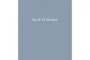 Jacob El Hanani by Adam Kirsch