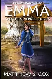 Emma and the Silverbell Faeries: 3