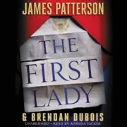 The First Lady by Patterson, James in New