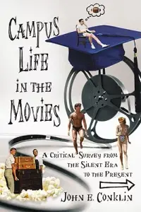 在飛比找博客來優惠-Campus Life In The Movies: A C