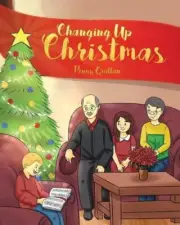 Changing Up Christmas by Penny Quillan (English) Paperback Book