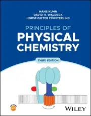 Principles of Physical Chemistry : Structure of Atoms, Molecules, and Solids,...