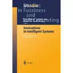 INNOVATIONS IN INTELLIGENT SYSTEMS