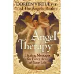 ANGEL THERAPY: HEALING MESSAGES FOR EVERY AREA OF YOUR LIFE