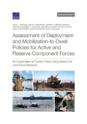 Assessment of Deployment- And Mobilization-To-Dwell Policies for Active and Rese
