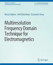 Multiresolution Frequency Domain Technique for Electromagnetics