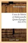 L'Ours de Sibrie Et Mademoiselle Quatre-pingles by Marko Vovcok (French) Paperba