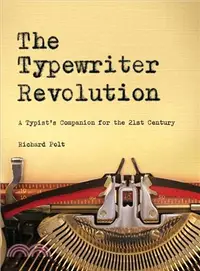 在飛比找三民網路書店優惠-The Typewriter Revolution ─ A 