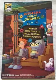 FUTURAMA GAME OF DRONES 11x17 Original Promo TV Game Poster SDCC 2016 XXXX/2000