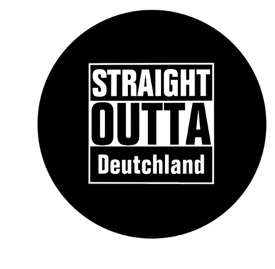 Straight Outta Deutschland Germany 2.25” Pinback Button Pin Badge
