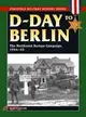 D-Day to Berlin ― The Northwest Europe Campaign, 1944-45