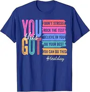 [JIAGANYI] You Got This Dont Stress Rock The Test Test Day T-Shirt