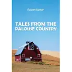 TALES FROM THE PALOUSE COUNTRY