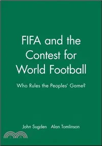 在飛比找三民網路書店優惠-FIFA AND THE CONTEST FOR WORLD