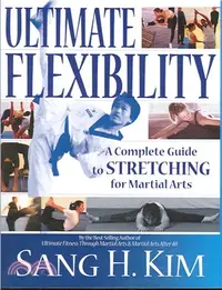 在飛比找三民網路書店優惠-Ultimate Flexibility ― A Compl