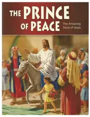 The Prince Of Peace The Amazing Story Of Jesus Book by Neff