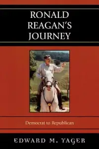 在飛比找博客來優惠-Ronald Reagan’s Journey: Democ