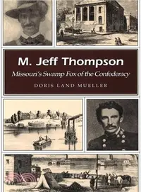 在飛比找三民網路書店優惠-M. Jeff Thompson ─ Missouri's 