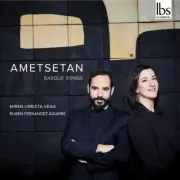 Pablo Sorozábal Ametsetan: Basque Songs (CD) Album