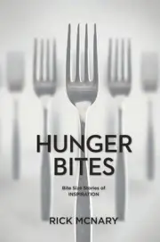 Hunger Bites: Bite Size Stories of Inspiration by Justin McClure Creative (Engli