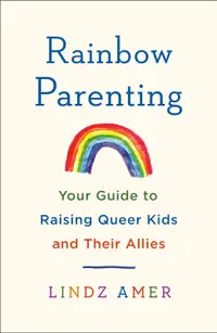 在飛比找誠品線上優惠-Rainbow Parenting: Your Guide 