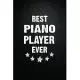 Best Piano player Ever: 6