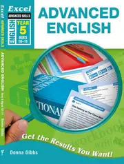 Excel Advanced Skills Workbooks : Advanced English Year 5 Ages 10-11