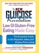 The New Glucose Revolution Low GI Gluten-Free Eating Made Easy ─ The Essential Guide to the Glycemic Index and Gluten-free Living