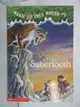 【書寶二手書T6／兒童文學_NBJ】Magic Tree House #7 Sunset of the Sabertooth